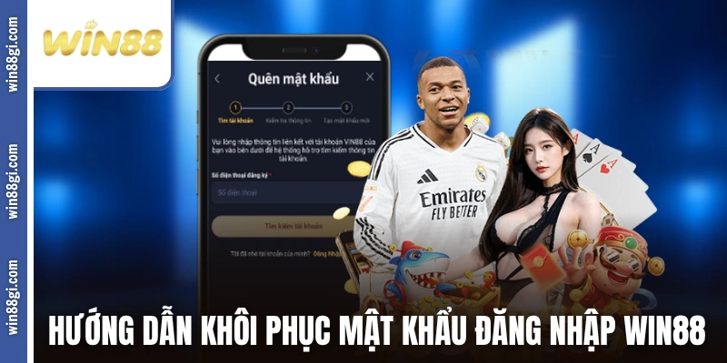 Hướng dẫn khôi phục mật khẩu đăng nhập WIN88