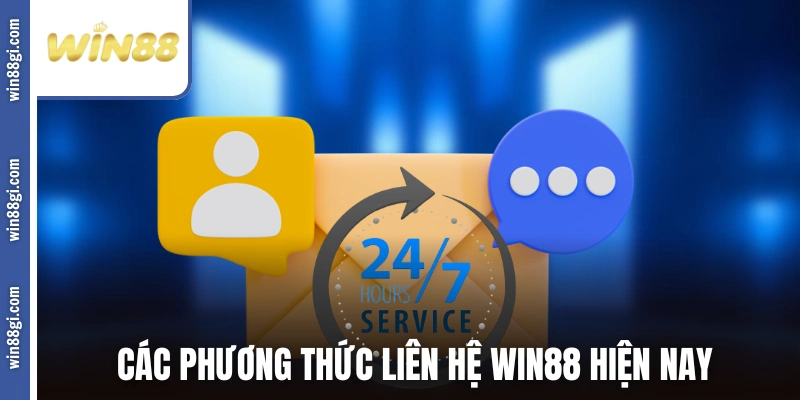 Các phương thức liên hệ WIN88 hiện nay
